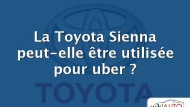 La Toyota Sienna peut-elle être utilisée pour uber ?